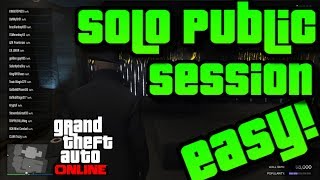 Hey guys! in this video i will be showing you a super easy and
effective way to get into solo public session gta 5 online! method
works every time ...