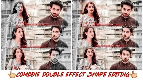 New Combine Easy Double Shape Editing Effect Step By Step ||By Sufiyan EditX