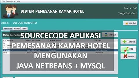 DEMO SOURCECODE APLIKASI PEMESANAN KAMAR HOTEL VERSI 1.0 MENGGUNAKAN JAVA NETBEANS + MYSQL