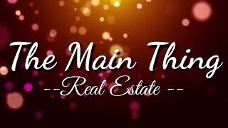 Real Estate -The Main Thing (lyrics)#strangerz music//subscribe