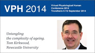 VPH2014: Prof Kirkwood's plenary lecture