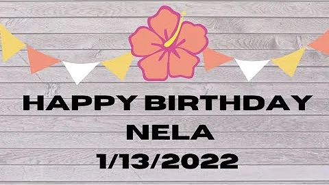 Nela's Birthday 2022