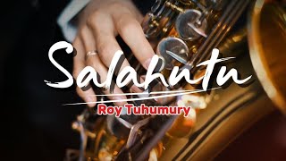 SALAHUTU (Cover) | ROY TUHUMURY | POP AMBON | MrBlaguu