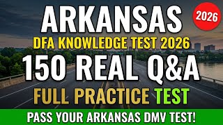 Arkansas DMV Permit Practice Test 2026 — 150 Real DFA Questions You MUST KNOW!