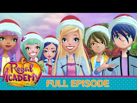 Regal Academy | Season 2 Episode 22 - Christmas in the Fairy Tale Land [FULL EPISODE]