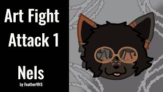 Art Fight Attack 1: Nels by FeatherVHS (Song)