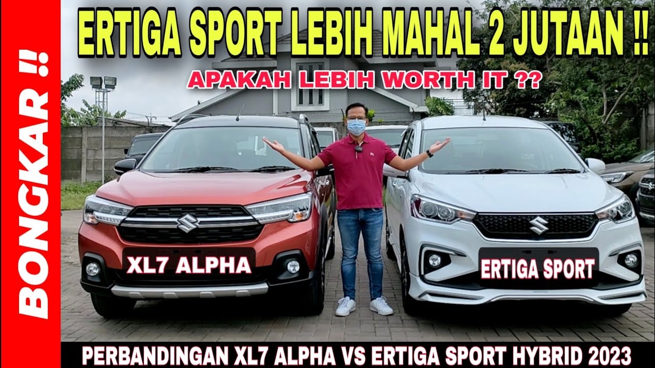 Bongkar !! Perbandingan Suzuki XL7 Alpha VS Ertiga Sport Hybrid 2023 ...