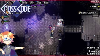 Celebrity CrossCode: A New Home, Part 9 - Lapis Lazuli Net Worth