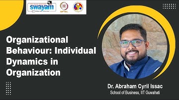 Organizational Behaviour: Individual Dynamics in Organization [Introduction Video]