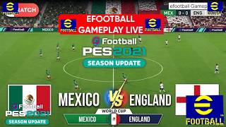 eFootball Pes 2021 - England vs Mexico I Full Match Simulation I screenshot 2