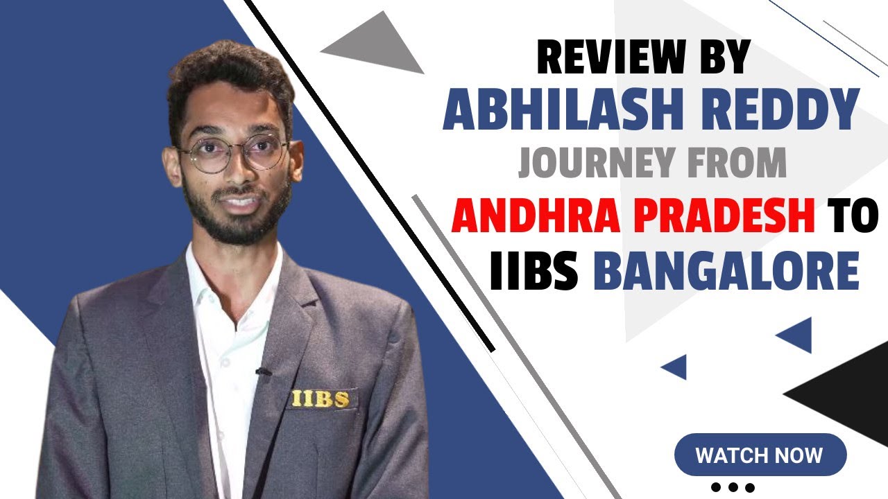 One Month Review by Abhilash Reddy Journey from Andhra Pradesh to IIBS ...