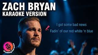 Bad News Karaoke | Zach Bryan