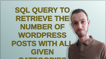SQL query to retrieve the number of WordPress posts with all given categories