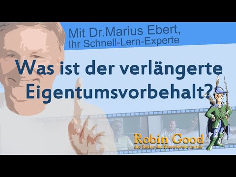 Vídeo: Va ser versteht man unter erweitertem Eigentumsvorbehalt?