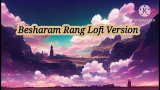Pathan Movie - Besharam Rang Lofi Version For Bold  Full Bass Booted Remix