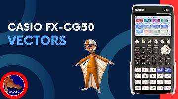 How to use Vectors on the Casio fx-CG50 Graphing calculator