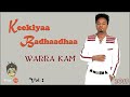 Kekiyyaa badhadhaa woraa kamii oromoo music