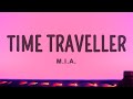 M.I.A. - Time Traveller