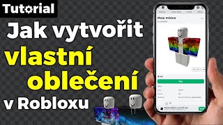 Jak Vytvořit 👕VLASTNÍ MERCH v Robloxu na 📱MOBILU / TABLETU┃Tutorial