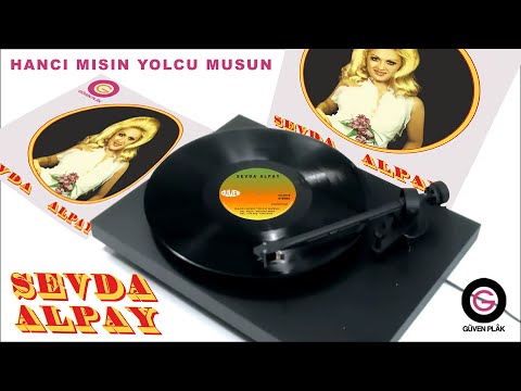 Sevda Alpay - Hancı mısın Yolcu musun - Official Audio