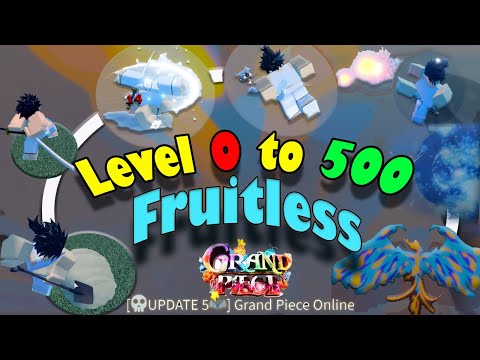 Complete Fruitless Leveling Guide from Level 0 to Max 500 in GPO