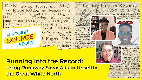 Running into the Record: Using Runaway Slave Ads to Unsettle the Great White North