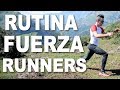 ENTRENAMIENTO DE FUERZA PARA CORREDORES EN 20MIN - TODO EL CUERPO