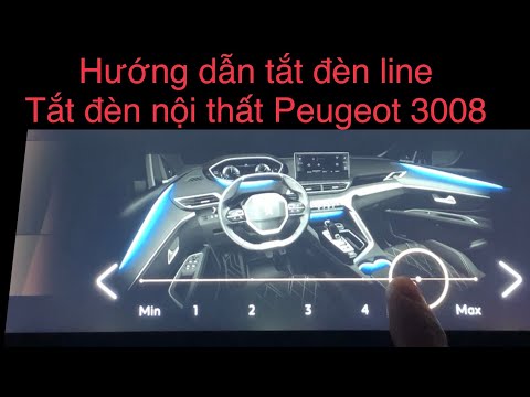 Video Hướng dẫn tắt đèn line, đèn viền nội thất trên Peugeot... - youtube