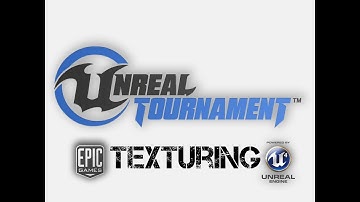 Unreal Tournament 4 - Texture Tutorial