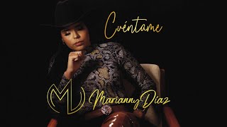 Marianny Diaz- Cuéntame