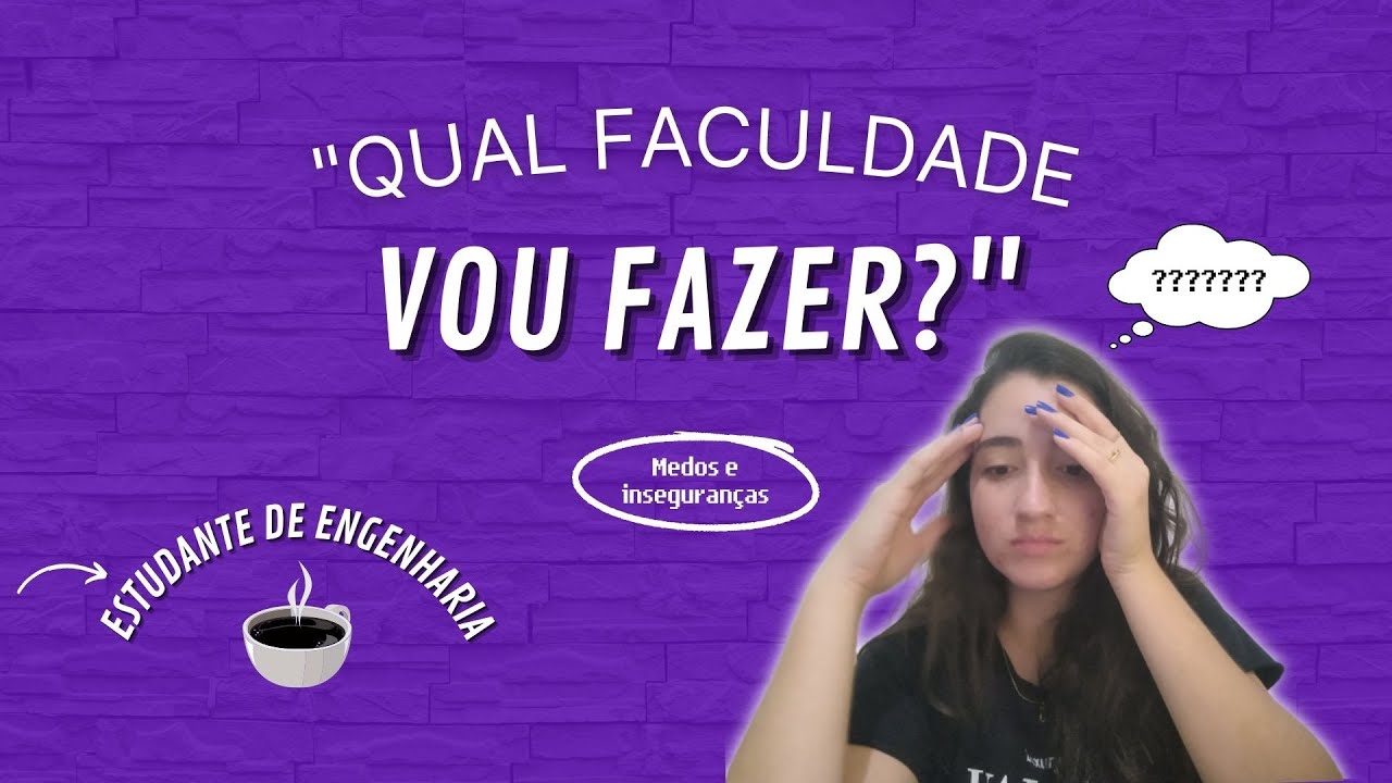 VEJA SE VOCÊ NÃO SABE QUAL FACULDADE FAZER | ESTUDANTE DE ENGENHARIA ...