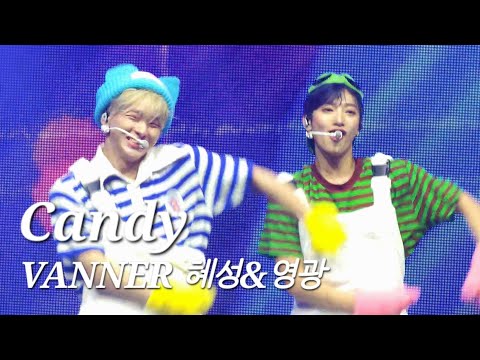 231015(1) | VANNER FANCON | Candy 캔디 | VANNER 배너 | 혜성&영광