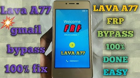 Lava a77 FRP BYPASS 100% done,👍