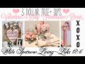 3 DOLLAR TREE + DIY VALENTINE’S DAY PINK FARMHOUSE DECOR | VIDEO COLLABORATION WITH THE WEEKS NEST!