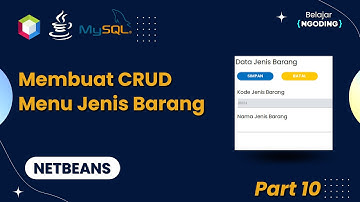 Membuat CRUD Menu Jenis Barang | Tugas Akhir Kuliah | Netbeans Indonesia | Part 10