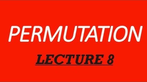 PERMUTATION- LECTURE 8 Vowels in odd places