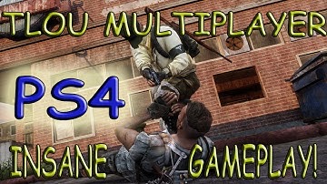 INSANE TLOU REMASTERED MULTIPLAYER W/ SUPRISE ENDING