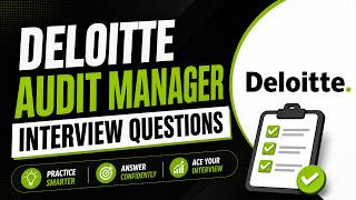 Deloitte Audit Manager Interview Questions