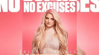 Meghan Trainor - No Excuses (Official Audio)