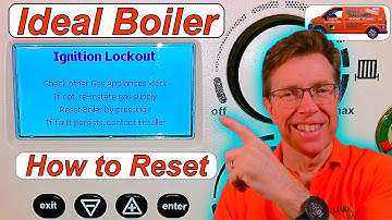 Ideal Boiler Stopped working Ignition Lockout, How to Reset Your Ideal Boiler Get it Working Again