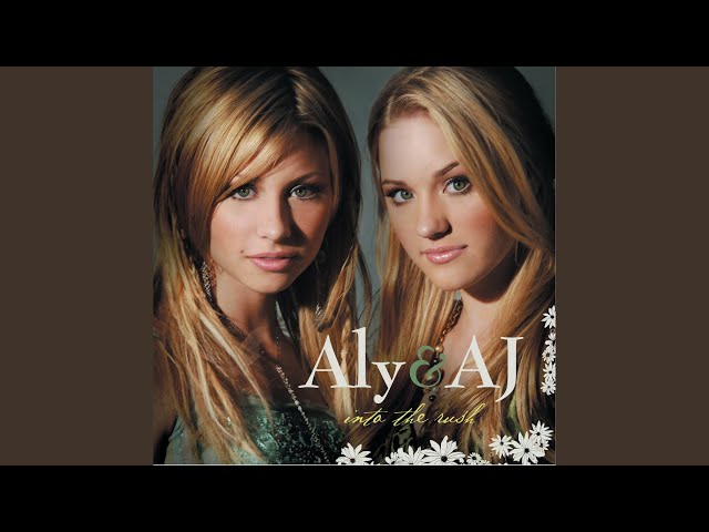 Aly & AJ - Slow Down