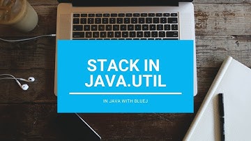 Stacks In Java.util - Core Java || With BlueJ