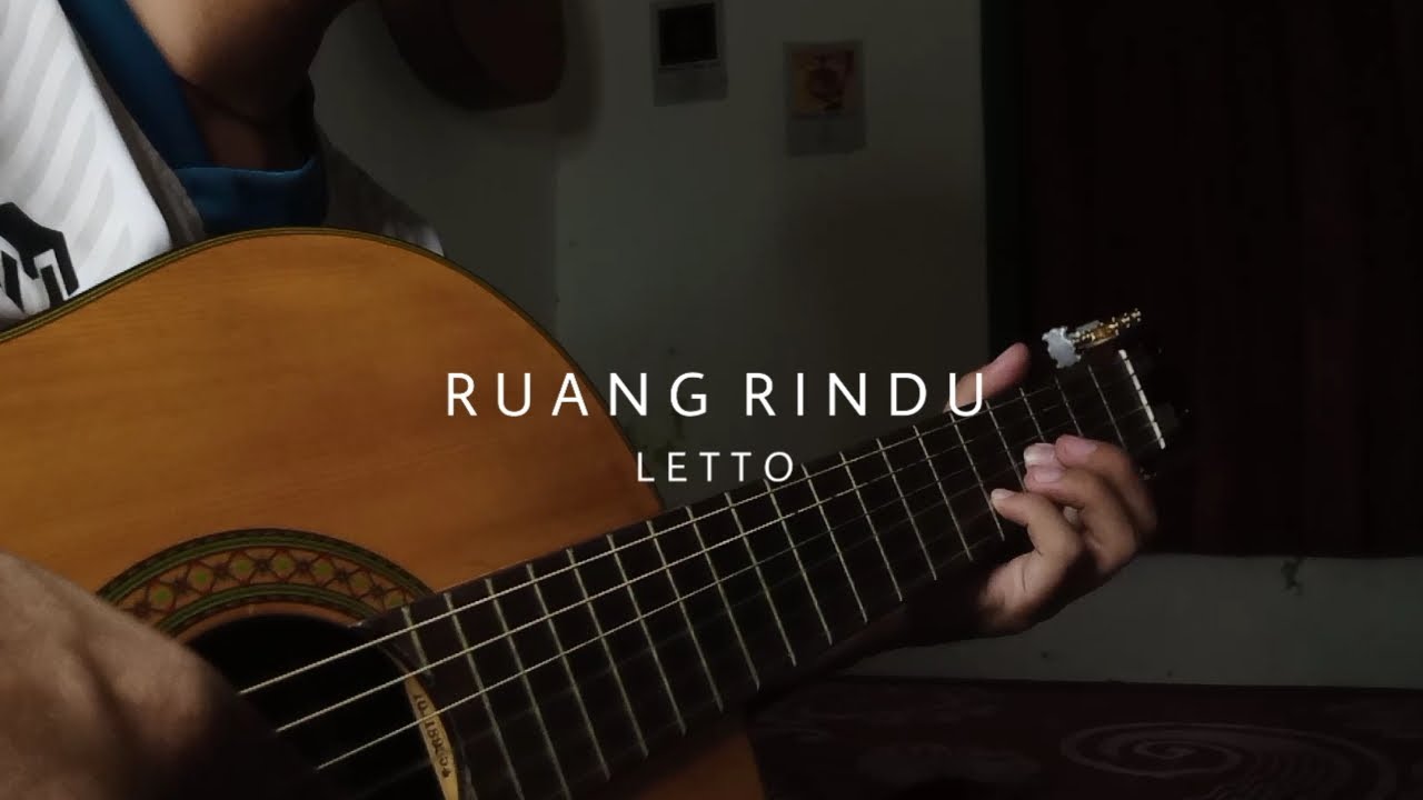 Ruang Rindu Note RUANG RINDU | LETTO GUITAR COVER - YouTube