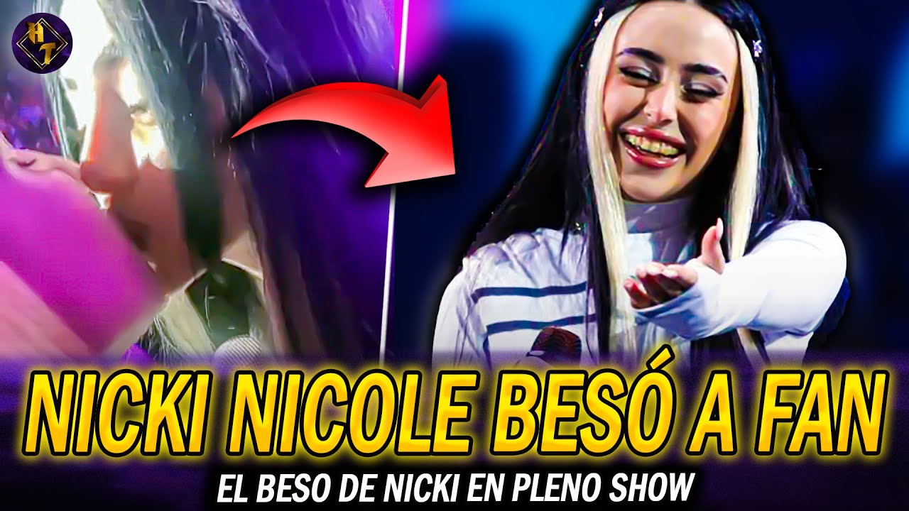 NICKI NICOLE BESÓ a FAN en PLENO SHOW