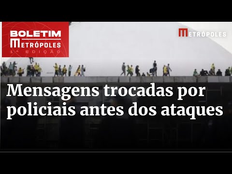 Veja mensagens trocadas por policiais do DF antes dos ataques de 8/1 | Boletim Metrópoles 1º