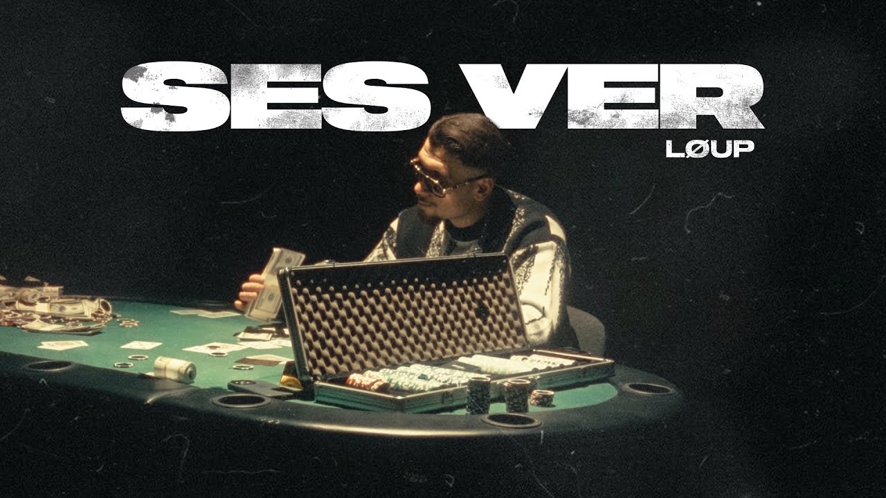 LØUP - SES VER (OFFICIAL VIDEO)