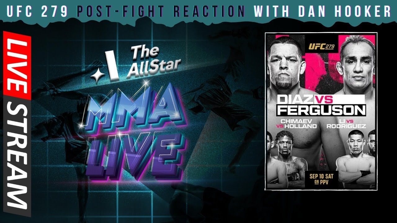 UFC 279 REACTION, Recap with Dan Hooker Diaz taps Ferguson, Chimaev mauls Holland