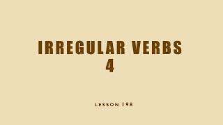 Lesson 198. Irregular verbs - 4