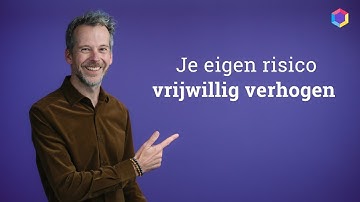 Je eigen risico vrijwillig verhogen | Independer