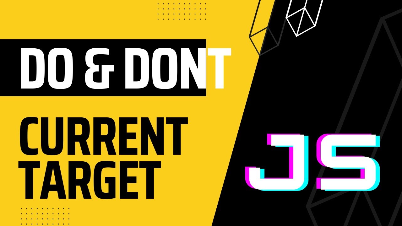 do-this-don-t-do-that-target-and-currenttarget-youtube
